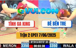Trận 2 CPC1 7/6/2025 - Anh Tính Ga King Và Anh Bé Bến Tre